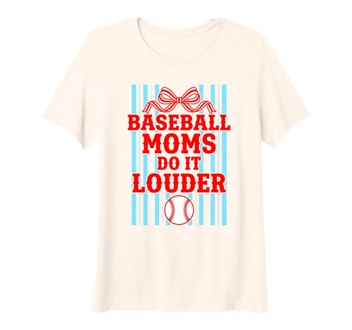 Womens Baseball Moms Do It Louder T-Shirt - Minimalist Print for Adults - T-Shirt, Sweatshirt, Hoodie