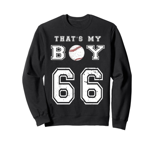 Thats My Baseball 66 Jersey Number Mom Sweatshirt - Graphic Print Unisex - T-Shirt, Sweatshirt, Hoodie