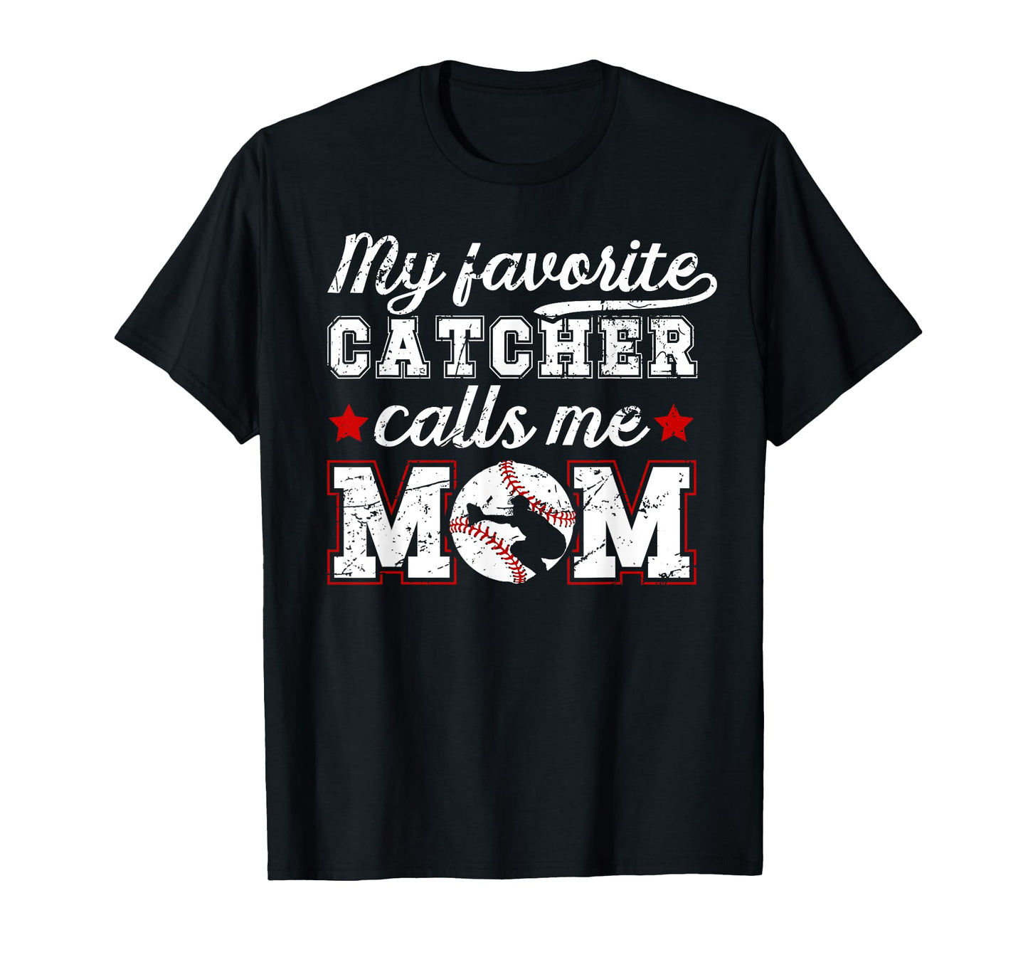 My Favorite Baseball Catcher Mom T-Shirt - Aesthetic Graphic for Adults - T-Shirt, Sweatshirt, Hoodie
