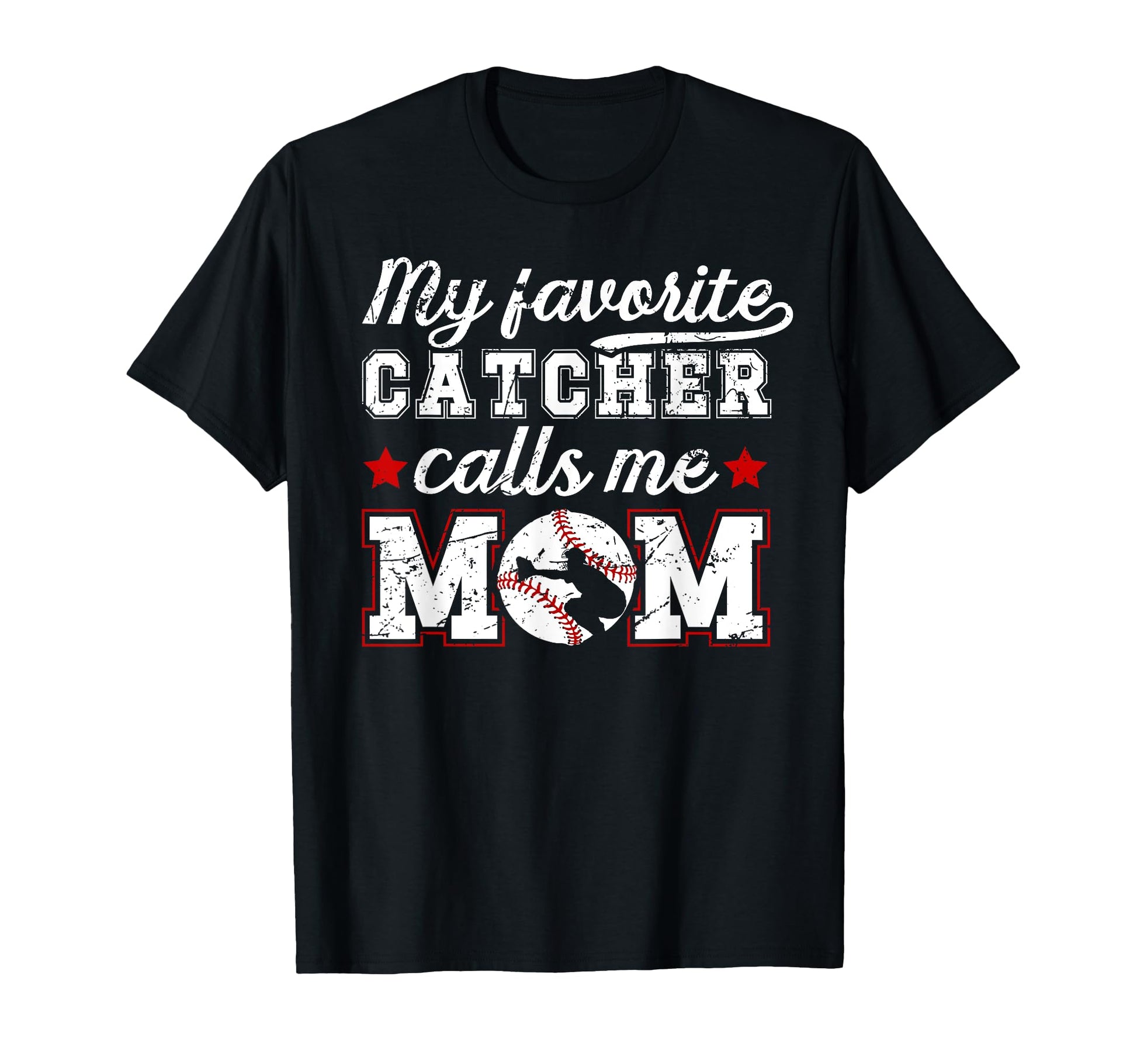 My Favorite Baseball Catcher Mom T-Shirt - Aesthetic Graphic for Adults - T-Shirt, Sweatshirt, Hoodie