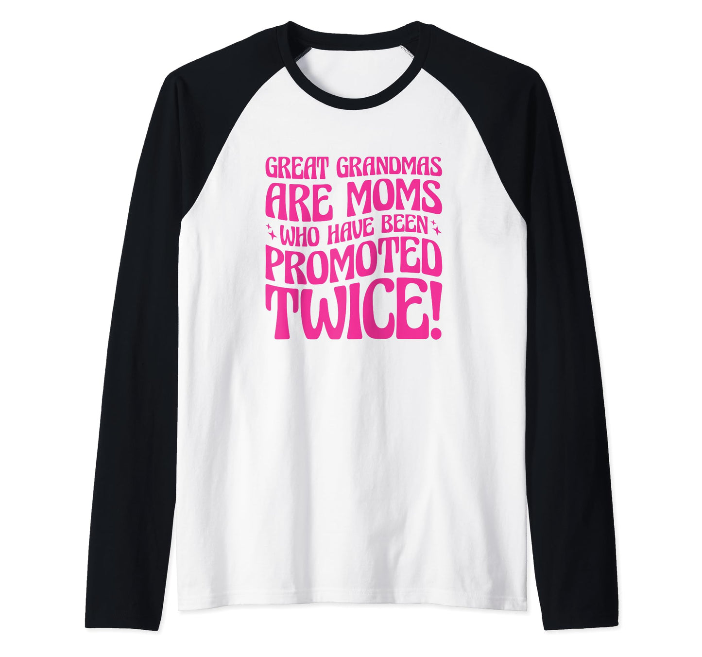 Grandmas Are Greater Than Great Gifts Sweatshirt - Trendy Graphic Unisex - T-Shirt, Sweatshirt, Hoodie