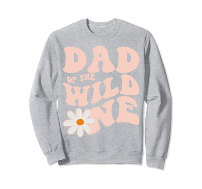 Daisy Birthday Dad Wild One Boho Sweatshirt - Custom Art Print Unisex - T-Shirt, Sweatshirt, Hoodie