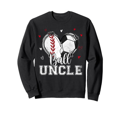 Ball Uncle Baseball Soccer Heart Nana Sweatshirt - Graphic Print Men Women - T-Shirt, Sweatshirt, Hoodie