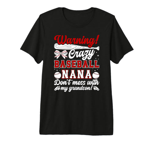 Crazy Baseball Nana Grandma Nana T-Shirt - Aesthetic Graphic Unisex - T-Shirt, Sweatshirt, Hoodie