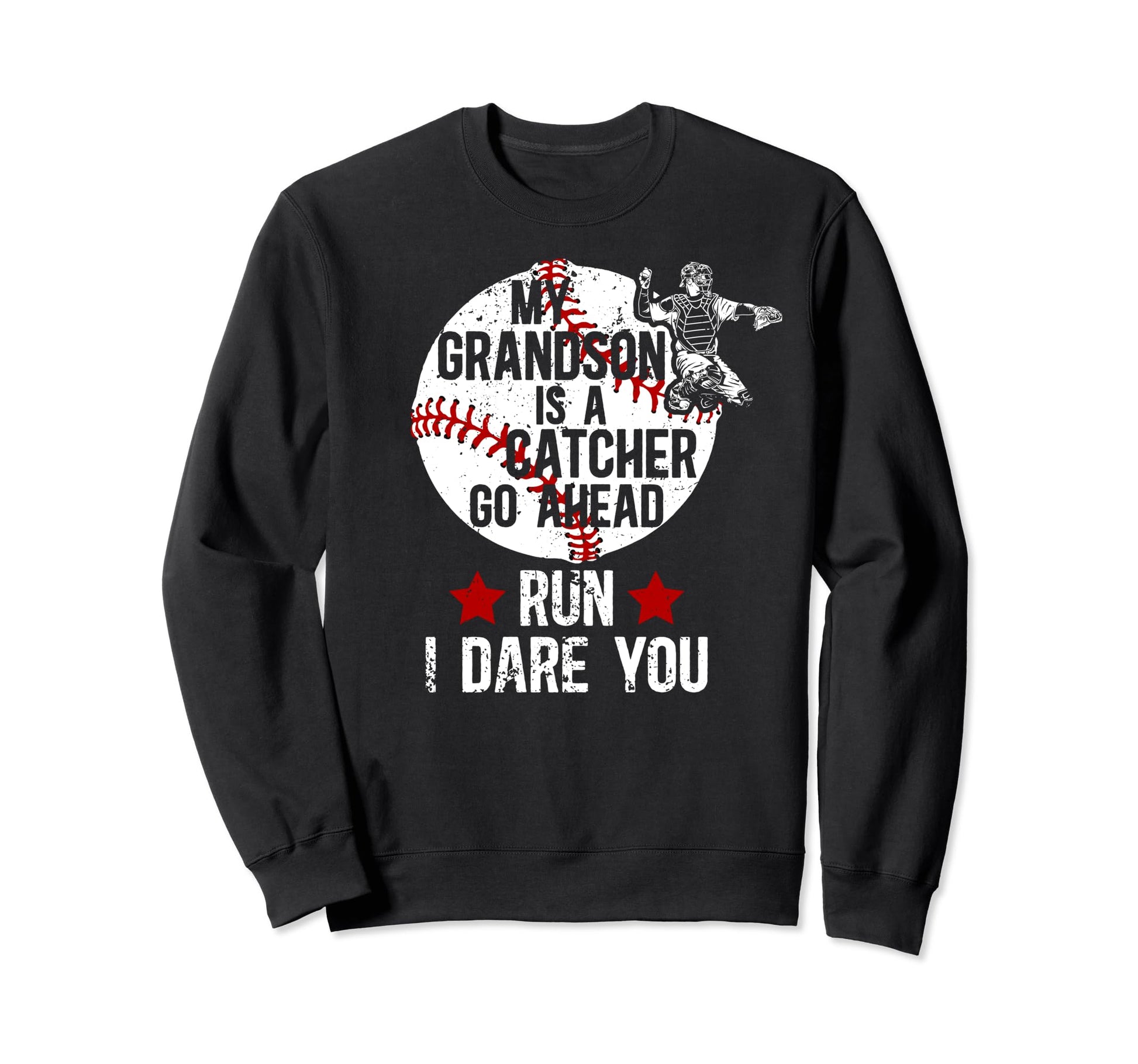 My Grandson Is Catcher Baseball Sweatshirt - Unique Graphic Men Women - T-Shirt, Sweatshirt, Hoodie