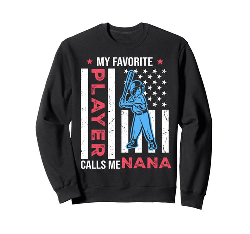 My Favorite Baseball Player Calls Me Sweatshirt - Custom Art Print Unisex - T-Shirt, Sweatshirt, Hoodie