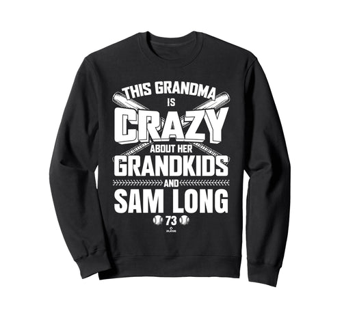 Grandma Crazy Sam Long Kansas City Sweatshirt - Novelty Apparel Unisex - T-Shirt, Sweatshirt, Hoodie