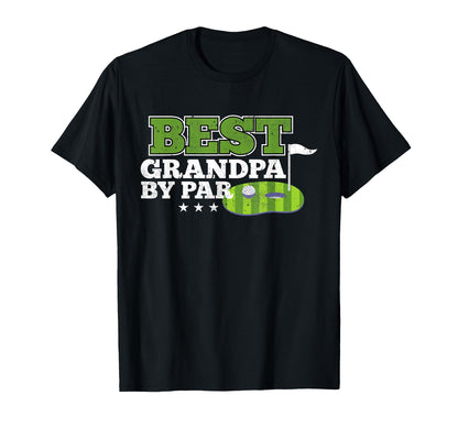 Best Grandpa Par Fathers Day T-Shirt - Casual Everyday Wear for Adults - T-Shirt, Sweatshirt, Hoodie