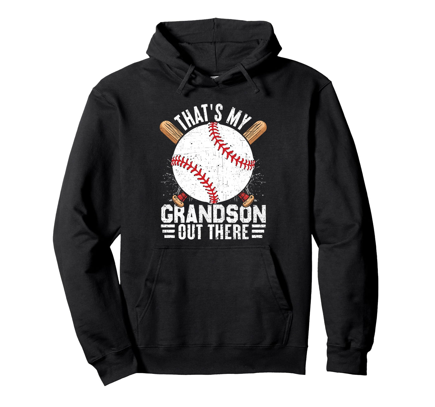 Thats My Grandson Out There Baseball Hoodie - Streetwear Style Men Women - T-Shirt, Sweatshirt, Hoodie