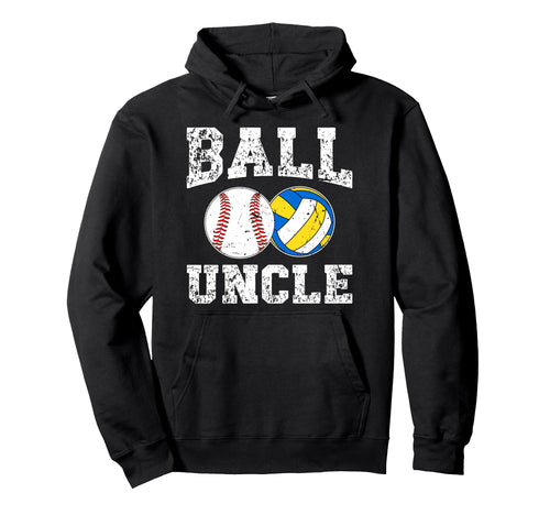 Ball Uncle Proud Baseball Hoodie - Casual Everyday Wear Men Women - T-Shirt, Sweatshirt, Hoodie