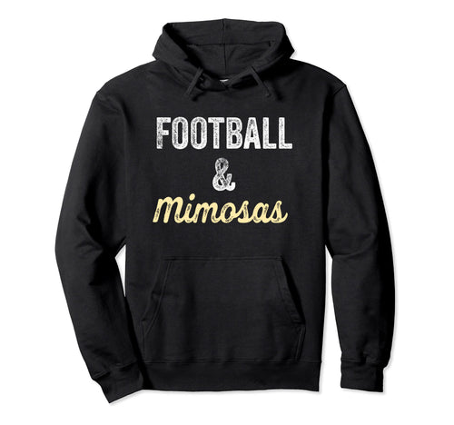 Football Mimosas Gift Game Day Sunday Mom Hoodie - Novelty Apparel Unisex - T-Shirt, Sweatshirt, Hoodie