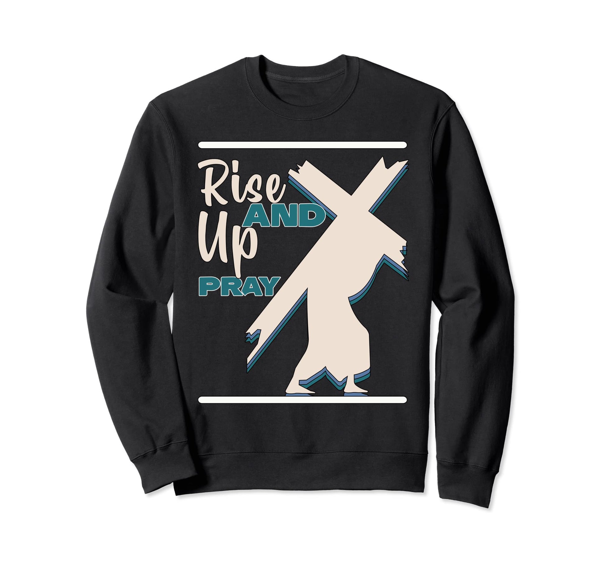 Happy Rise Up And Pray Boho Religious Sweatshirt - Graphic Print Men Women - T-Shirt, Sweatshirt, Hoodie