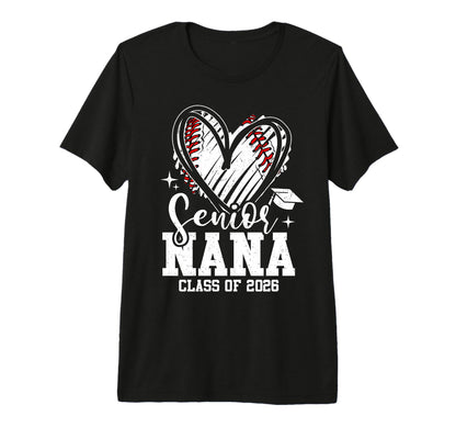 Senior Nana Class 2026 Baseball T-Shirt - Custom Art Print Unisex - T-Shirt, Sweatshirt, Hoodie