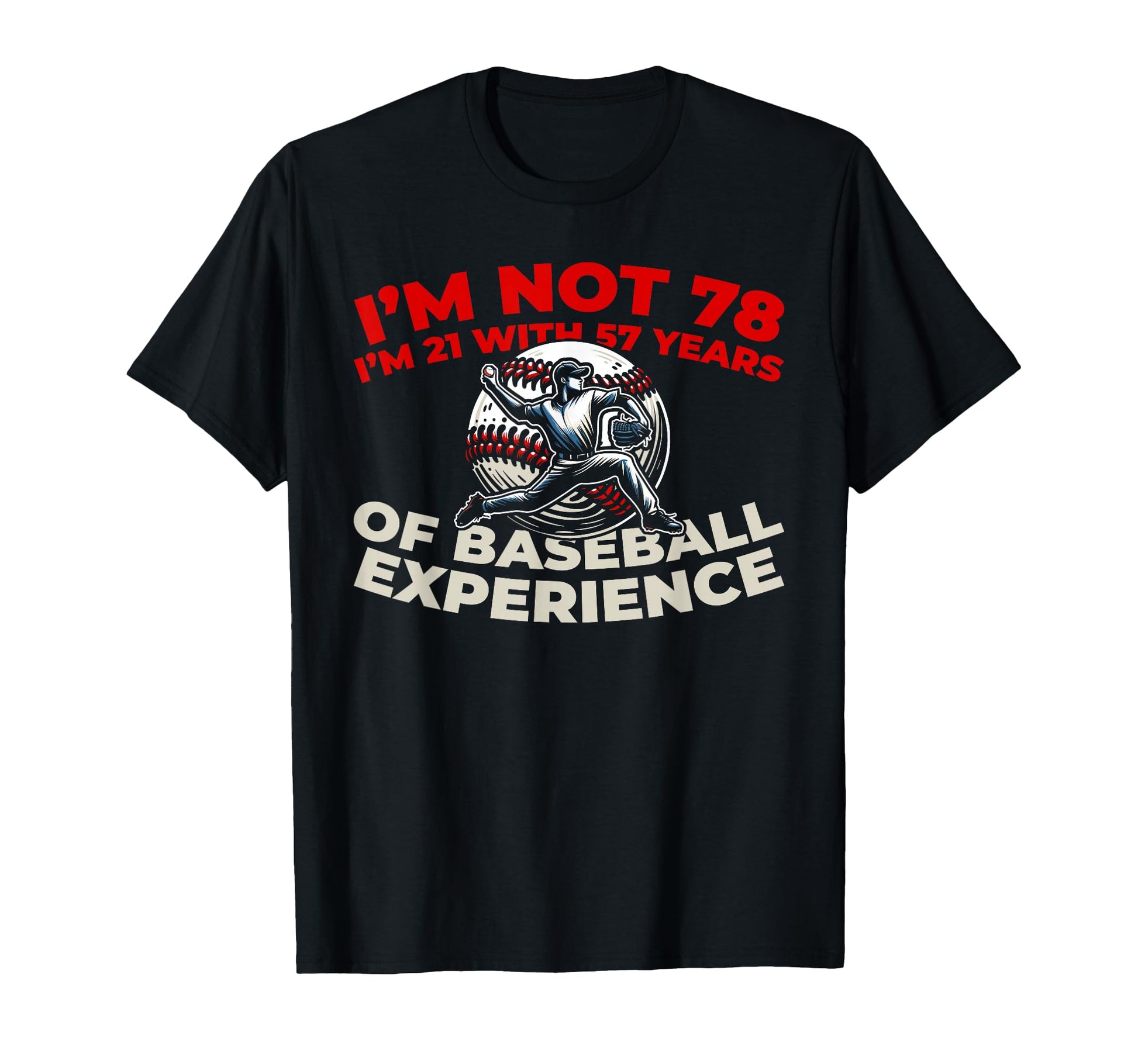 78Th Birthday Baseballer Sport Team T-Shirt - Novelty Apparel for Adults - T-Shirt, Sweatshirt, Hoodie