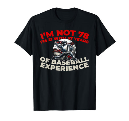 78Th Birthday Baseballer Sport Team T-Shirt - Novelty Apparel for Adults - T-Shirt, Sweatshirt, Hoodie