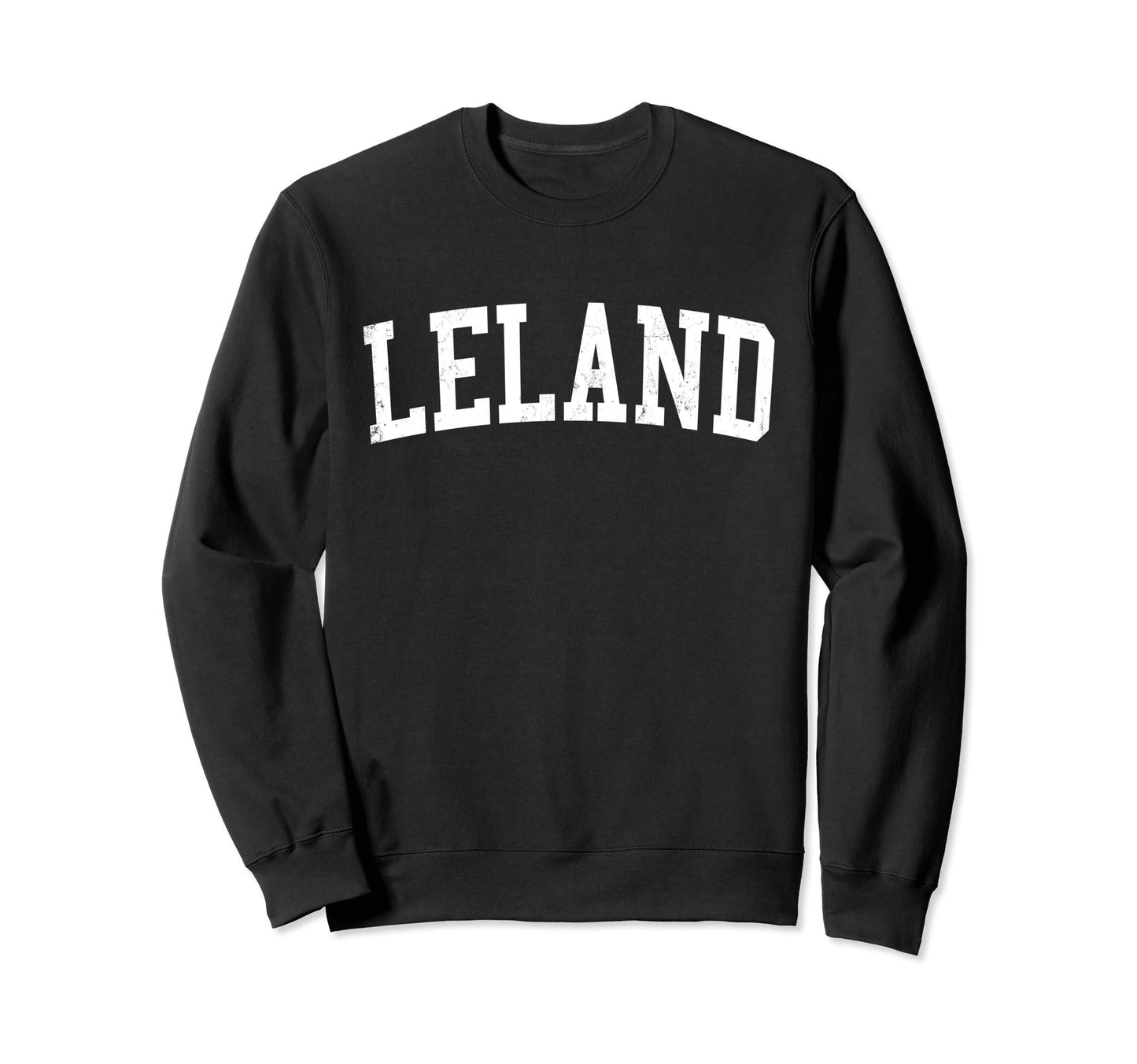Leland Nc Distressed White Varsity Sweatshirt - Streetwear Style Men Women - T-Shirt, Sweatshirt, Hoodie