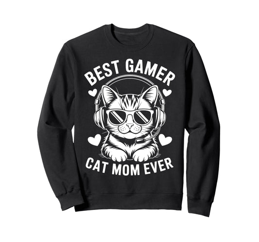 Best Gamer Cat Mom Ever Funny Sweatshirt - Minimalist Print Men Women - T-Shirt, Sweatshirt, Hoodie