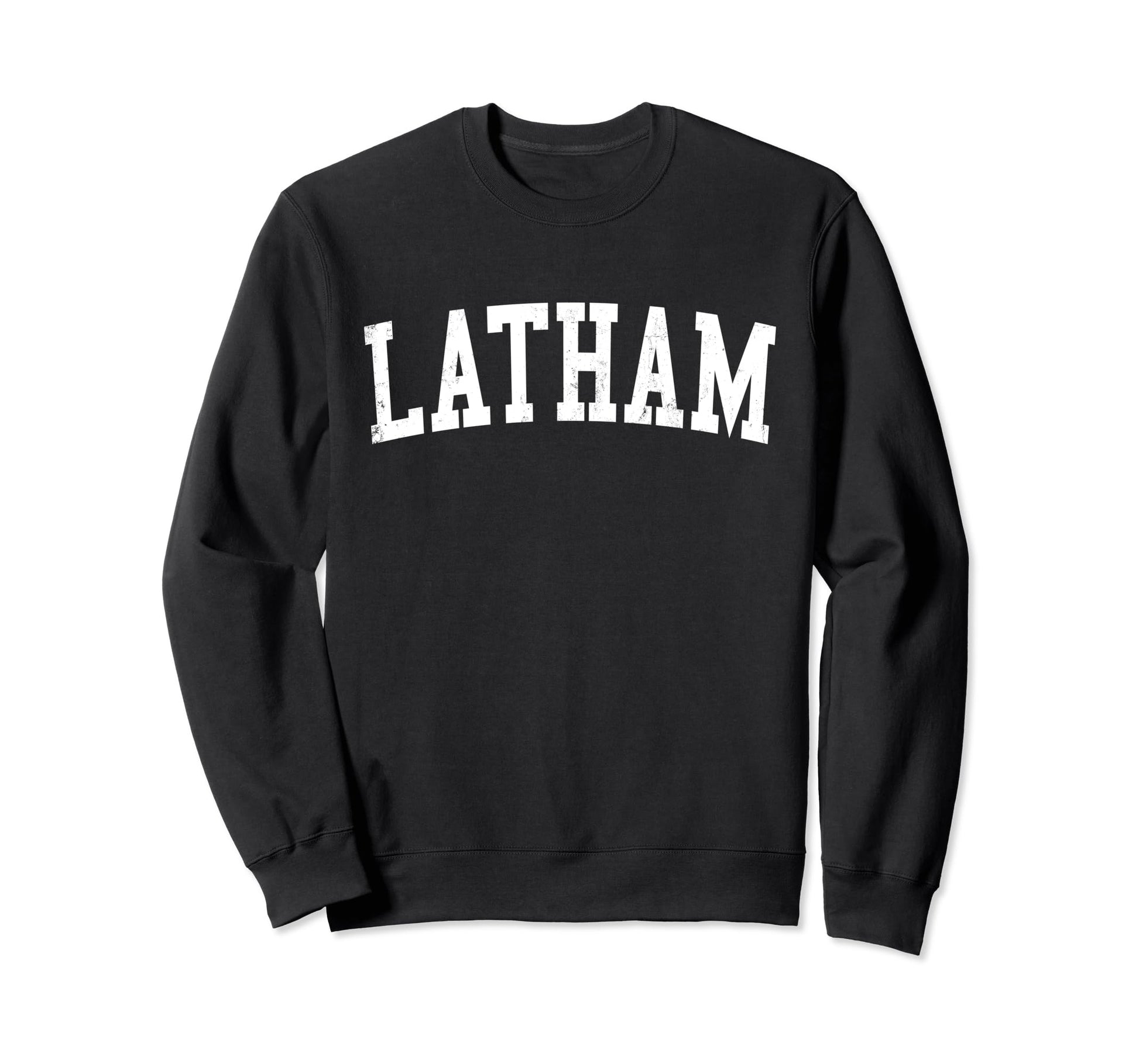 Latham Ny Distressed White Varsity Sweatshirt - Casual Everyday Wear Unisex - T-Shirt, Sweatshirt, Hoodie