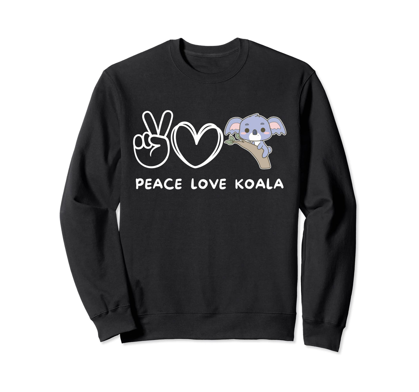 Peace Love Koala Koala Lover Sweatshirt - Graphic Print Unisex - T-Shirt, Sweatshirt, Hoodie