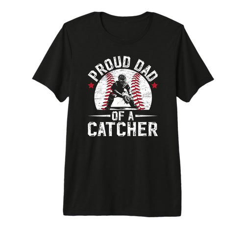 Mens Proud Dad Baseball Catcher Father T-Shirt - Minimalist Print Unisex - T-Shirt, Sweatshirt, Hoodie