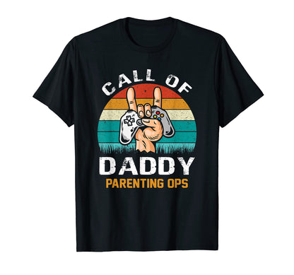 Call Daddy Parenting Ops Gamer Dad T-Shirt - Unique Graphic Men Women - T-Shirt, Sweatshirt, Hoodie