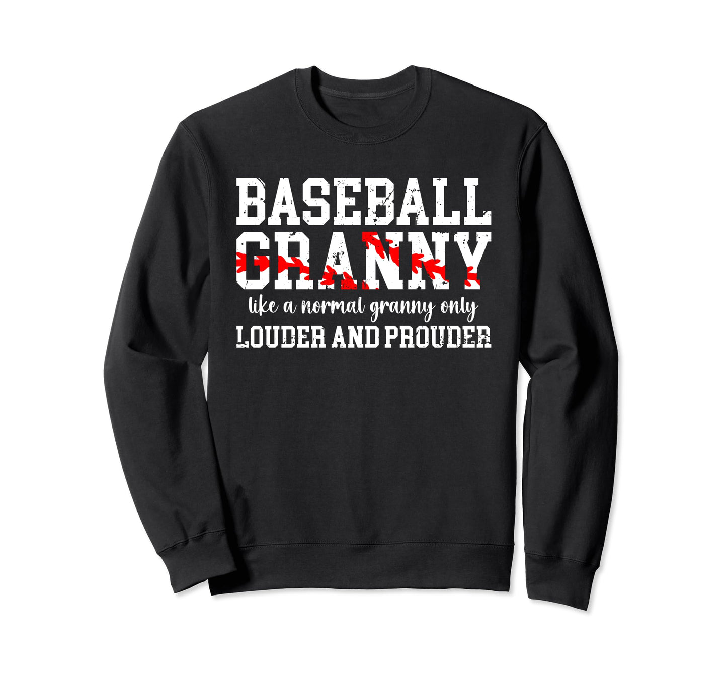 Baseball Granny Funny Grandma Sweatshirt - Novelty Apparel for Adults - T-Shirt, Sweatshirt, Hoodie