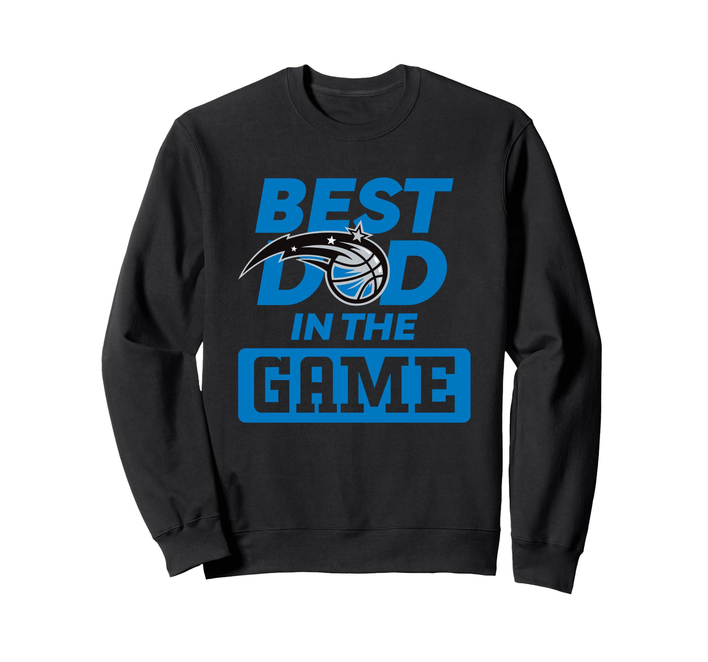 Nba Fathers Day Best Dad Game Magic Sweatshirt - Novelty Apparel Men Women - T-Shirt, Sweatshirt, Hoodie