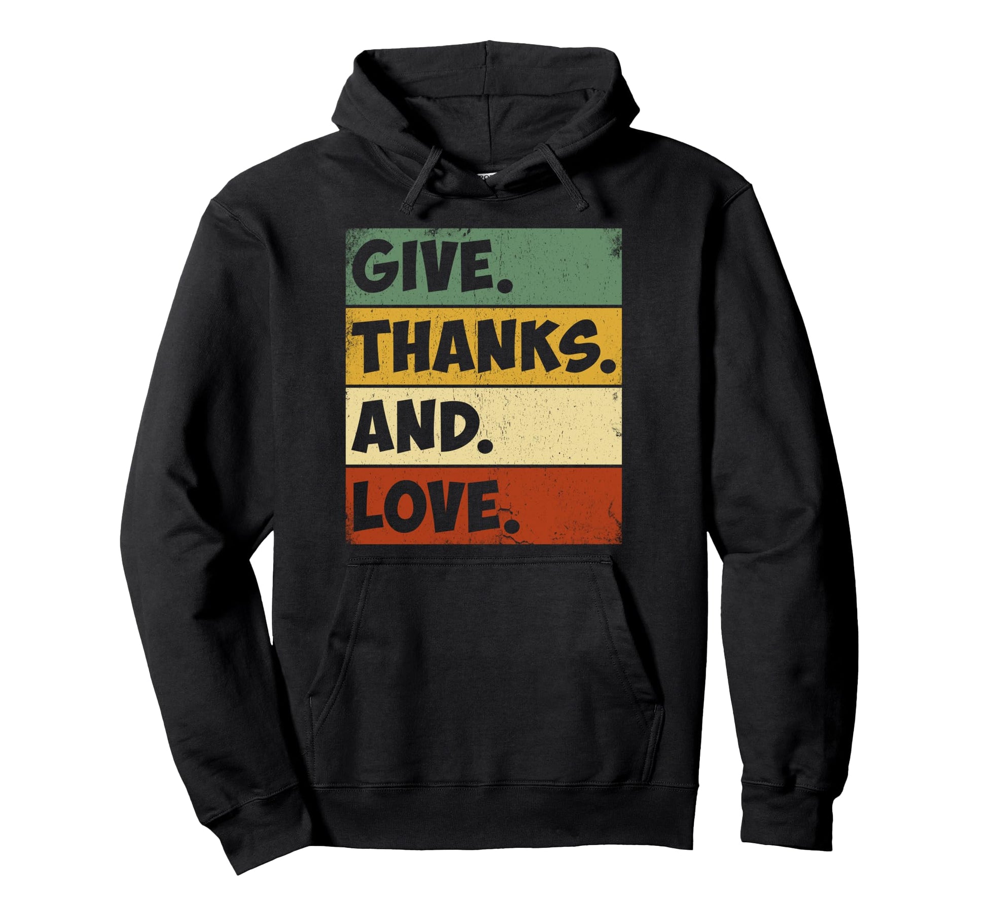 Give Thanks And Love Peace Hoodie - Minimalist Print for Adults - T-Shirt, Sweatshirt, Hoodie