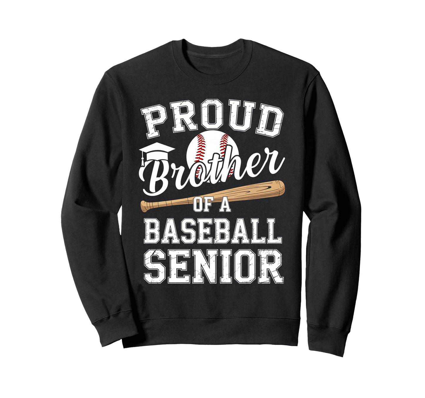 Proud Brother 2026 Senior Baseball Sweatshirt - Graphic Print Men Women - T-Shirt, Sweatshirt, Hoodie