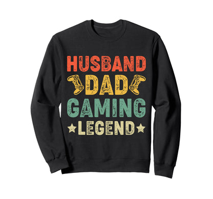 Gaming Lover Husband Dad Legend Sweatshirt - Trendy Graphic for Adults - T-Shirt, Sweatshirt, Hoodie