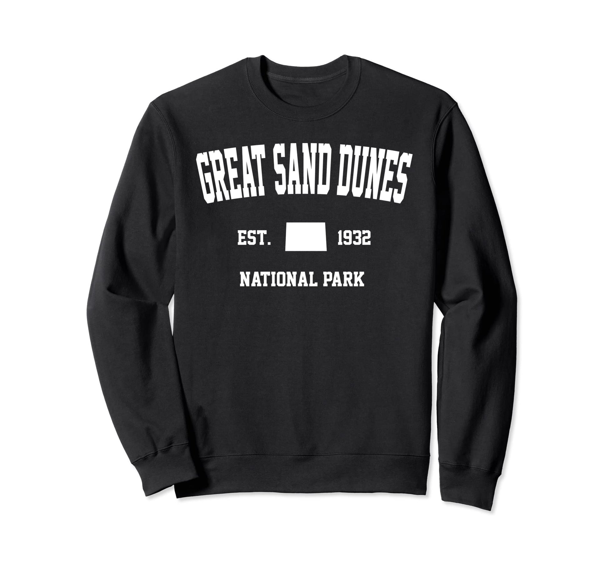 Great Sand Dunes National Park Sweatshirt - Streetwear Style Unisex - T-Shirt, Sweatshirt, Hoodie