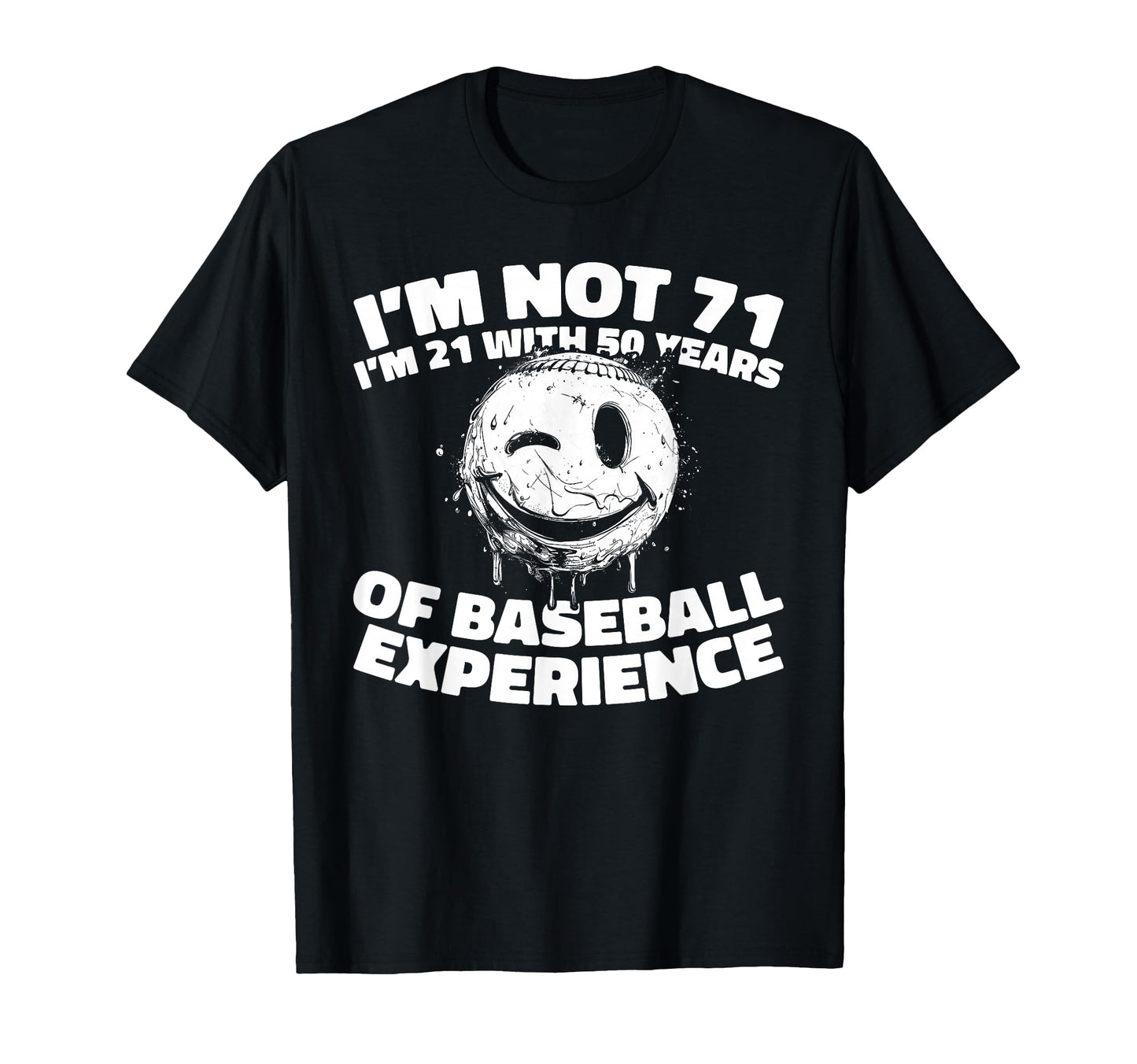 71 Years Old Team Sport Baseball T-Shirt - Casual Everyday Wear Unisex - T-Shirt, Sweatshirt, Hoodie