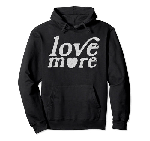 Love More 1970S Boho Aesthetic Hoodie - Custom Art Print for Adults - T-Shirt, Sweatshirt, Hoodie