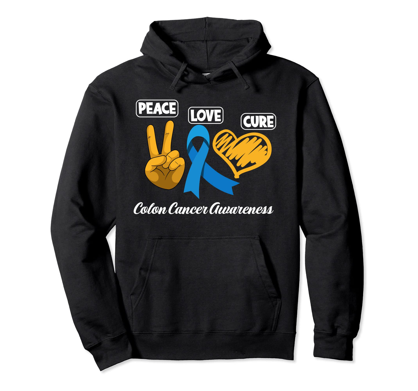 Peace Love Cure Colon Cancer Hoodie - Casual Everyday Wear for Adults - T-Shirt, Sweatshirt, Hoodie