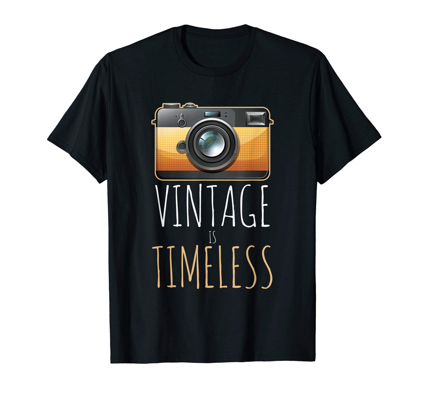 Photography Is Timeless Camera T-Shirt - Unique Graphic Unisex - T-Shirt, Sweatshirt, Hoodie