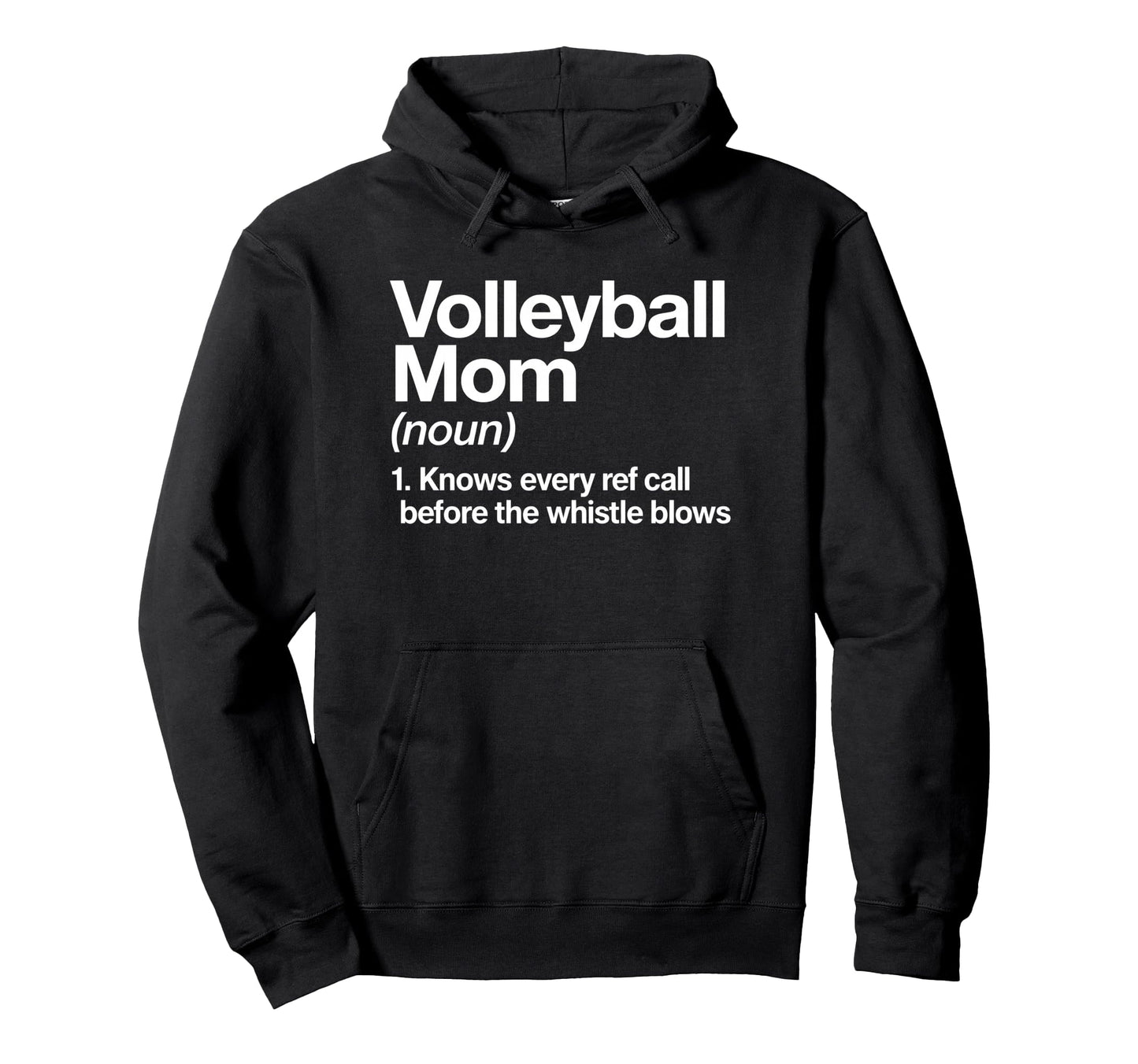 Volleyball Mom Definition Referees Hoodie - Aesthetic Graphic for Adults - T-Shirt, Sweatshirt, Hoodie