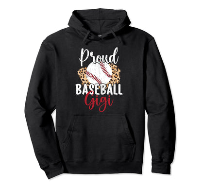 Proud Baseball Gigi Grandma Gigi Hoodie - Trendy Graphic for Adults - T-Shirt, Sweatshirt, Hoodie