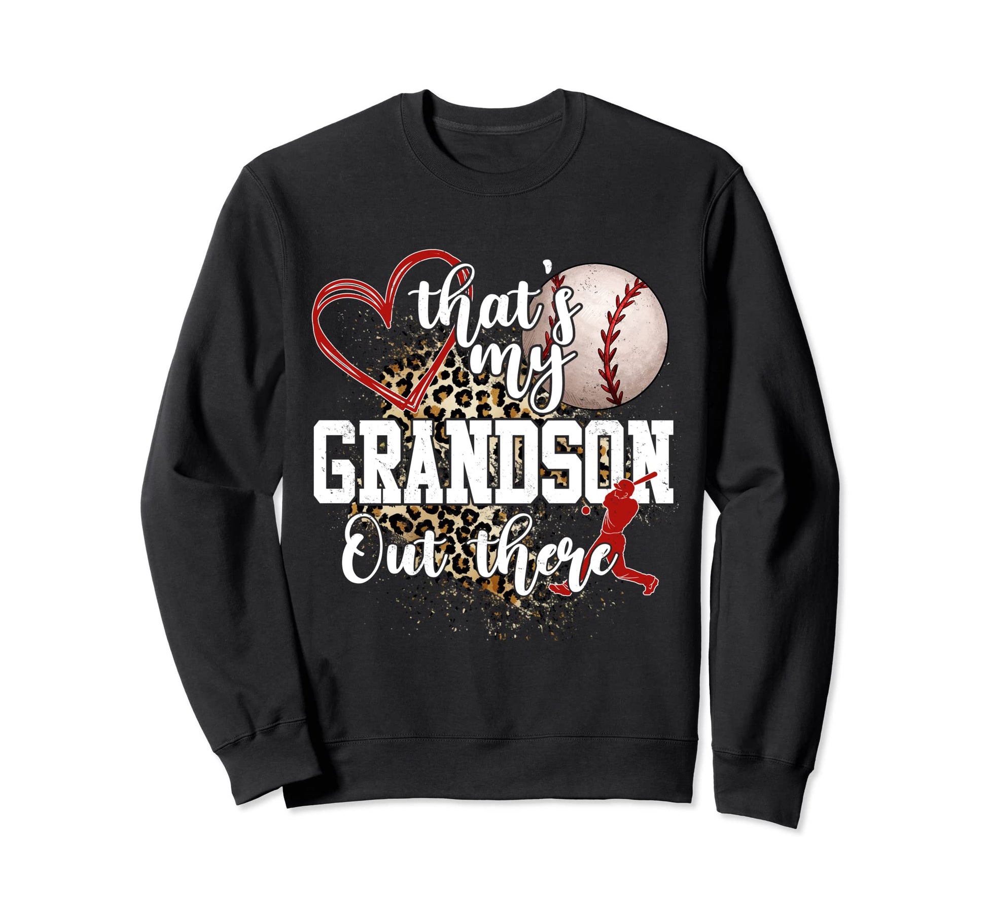Thats My Grandson Out There Sweatshirt - Minimalist Print Men Women - T-Shirt, Sweatshirt, Hoodie