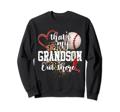 Thats My Grandson Out There Sweatshirt - Minimalist Print Men Women - T-Shirt, Sweatshirt, Hoodie