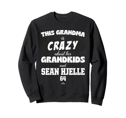 Grandma Crazy Sean Hjelle San Sweatshirt - Custom Art Print Men Women - T-Shirt, Sweatshirt, Hoodie