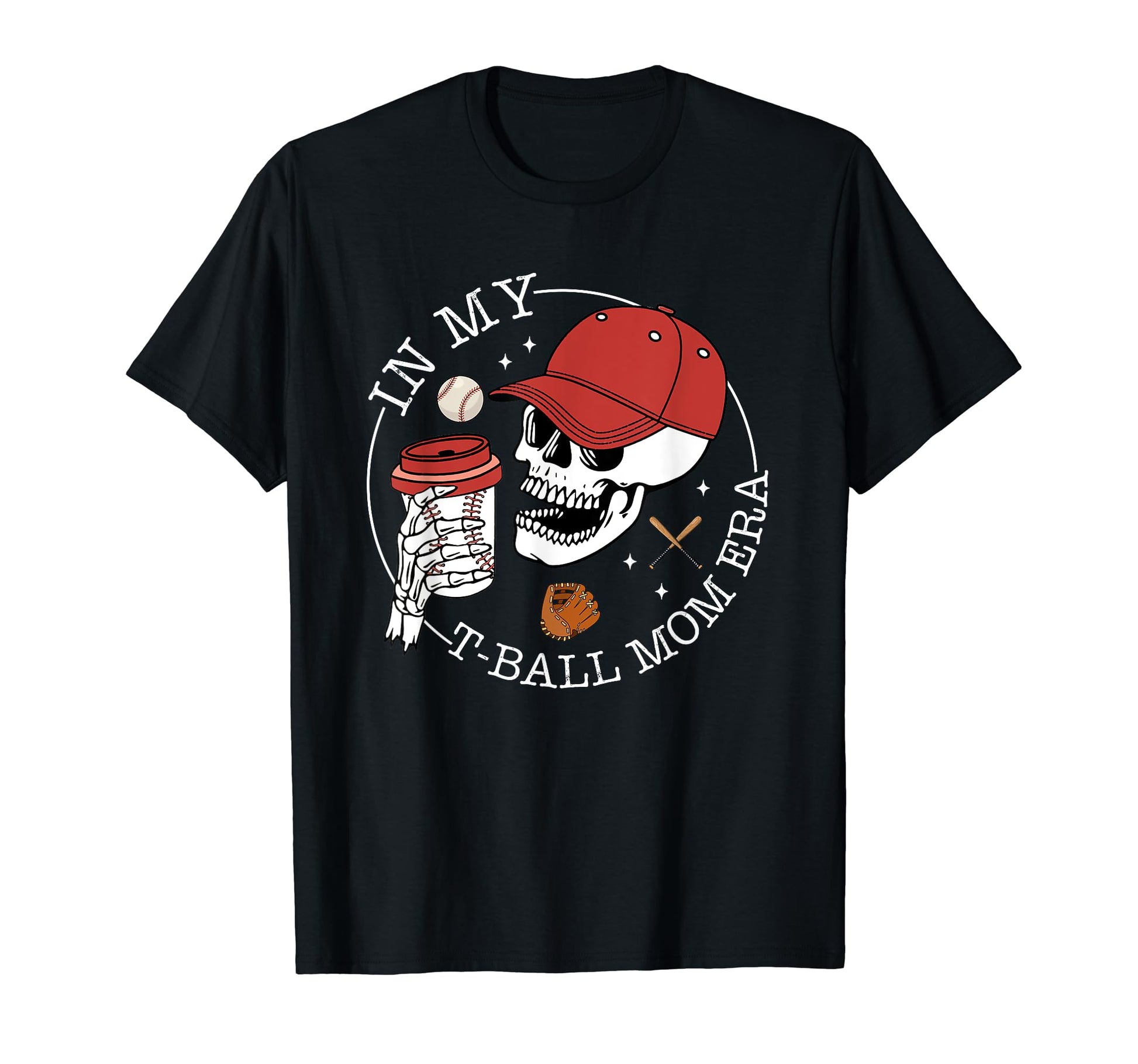My T Ball Mom Era Ball Mom Skull T-Shirt - Graphic Print for Adults - T-Shirt, Sweatshirt, Hoodie