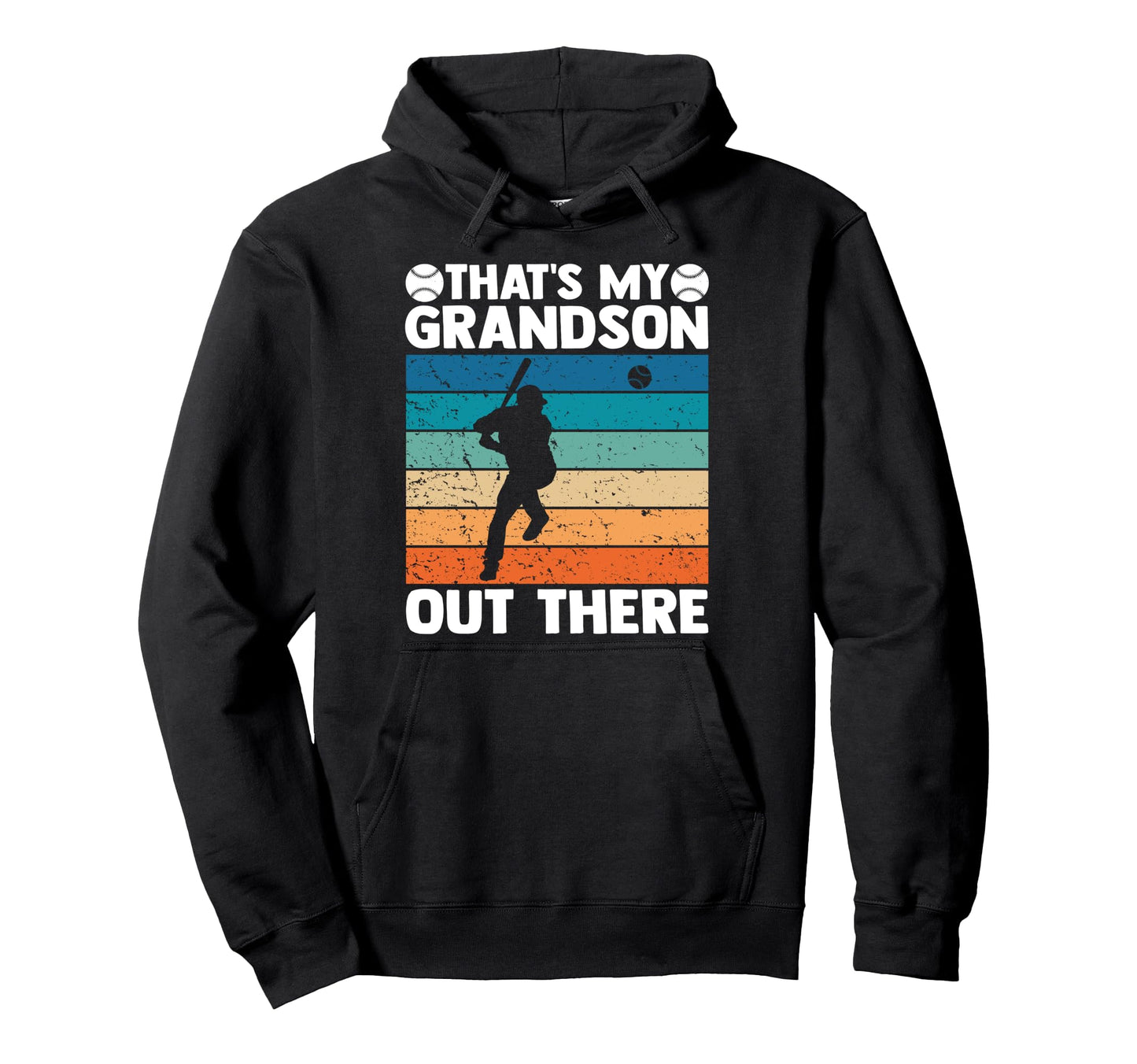 Thats My Grandson Out There Baseball Hoodie - Custom Art Print Unisex - T-Shirt, Sweatshirt, Hoodie