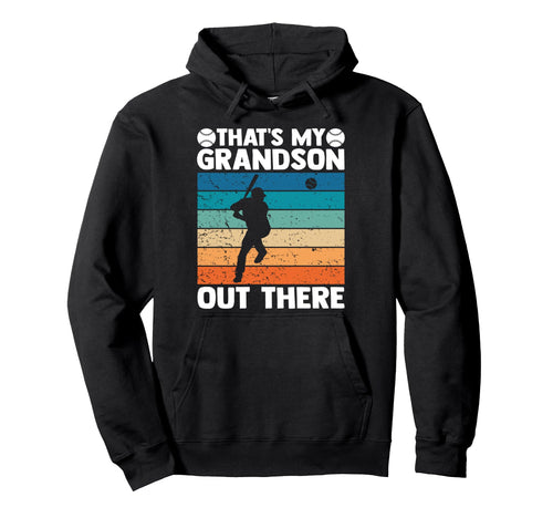 Thats My Grandson Out There Baseball Hoodie - Custom Art Print Unisex - T-Shirt, Sweatshirt, Hoodie
