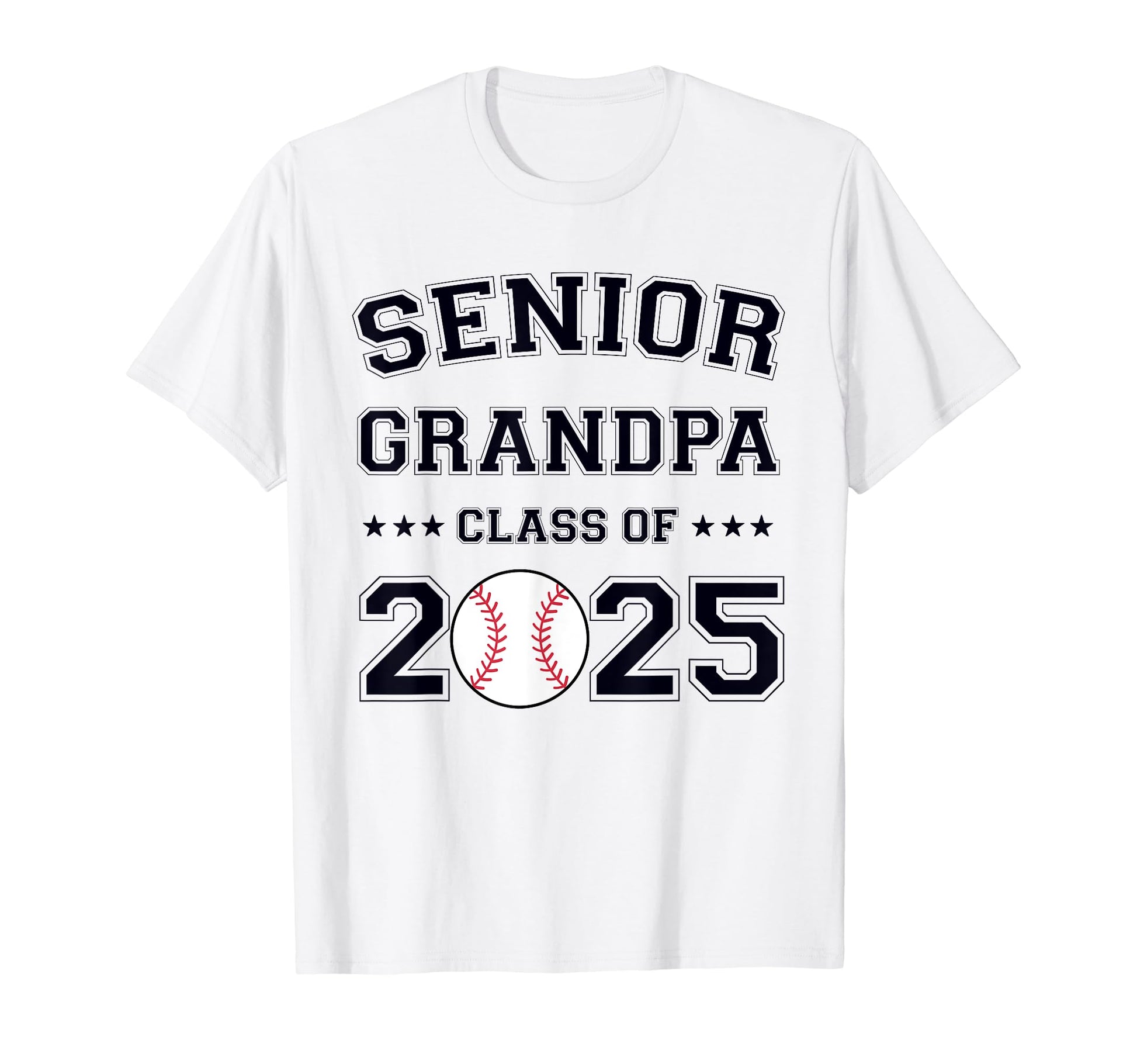 Class 2025 Baseball Grandpa Senior T-Shirt - Fun Novelty Design Men Women - T-Shirt, Sweatshirt, Hoodie