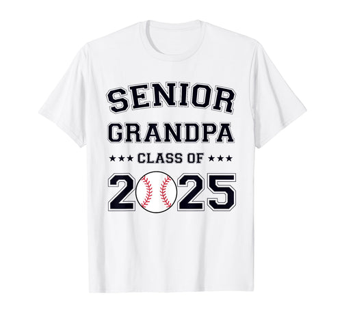 Class 2025 Baseball Grandpa Senior T-Shirt - Fun Novelty Design Men Women - T-Shirt, Sweatshirt, Hoodie