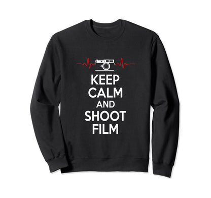Keep Calm And Shoot Film Sweatshirt - Aesthetic Graphic Men Women - T-Shirt, Sweatshirt, Hoodie
