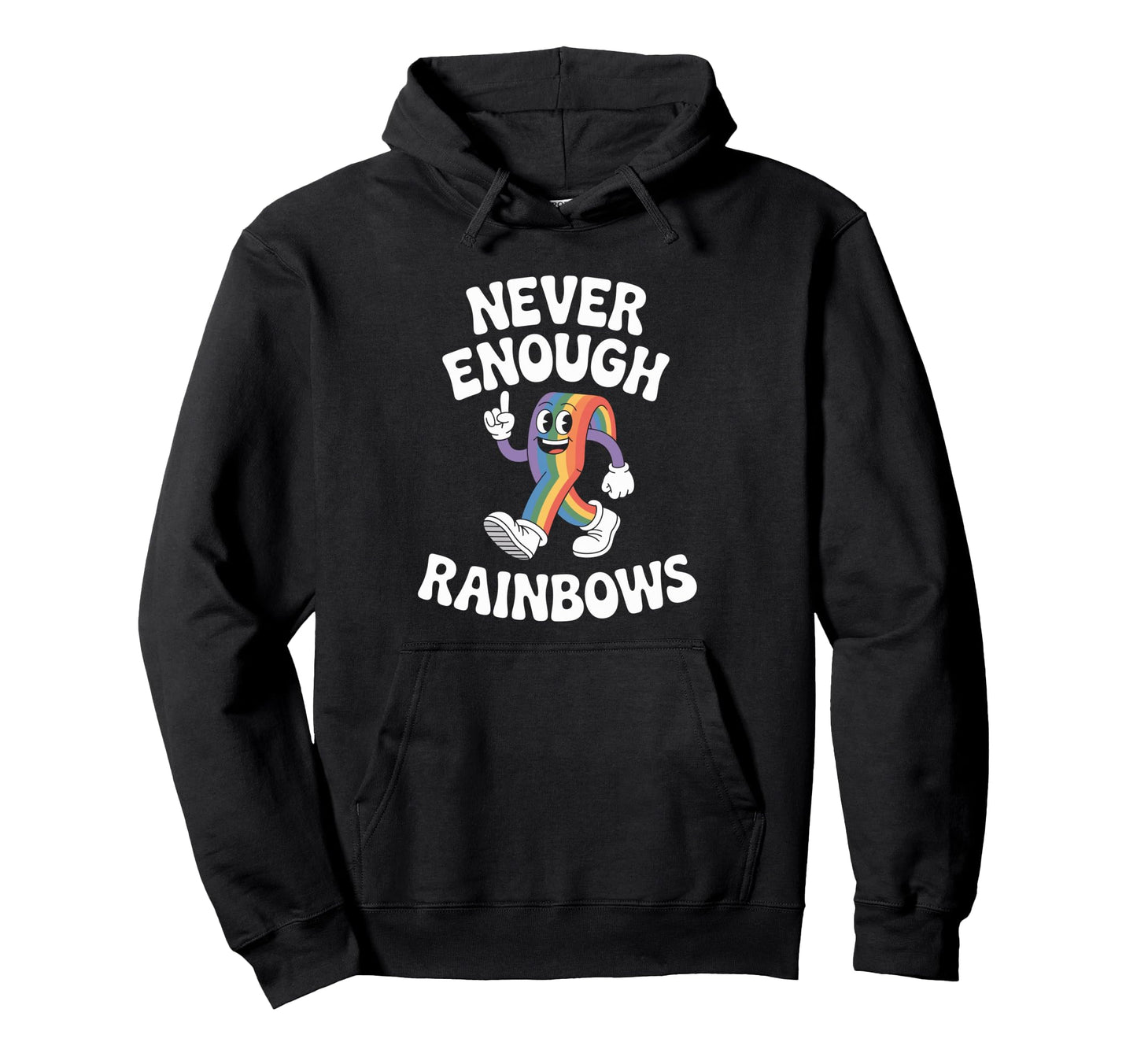 Funny Rainbows Or Rainbow Hoodie - Streetwear Style Unisex - T-Shirt, Sweatshirt, Hoodie