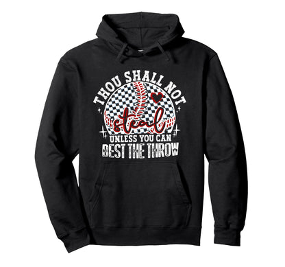 Thou Shall Not Steal Funny Baseball Hoodie - Custom Art Print Men Women - T-Shirt, Sweatshirt, Hoodie