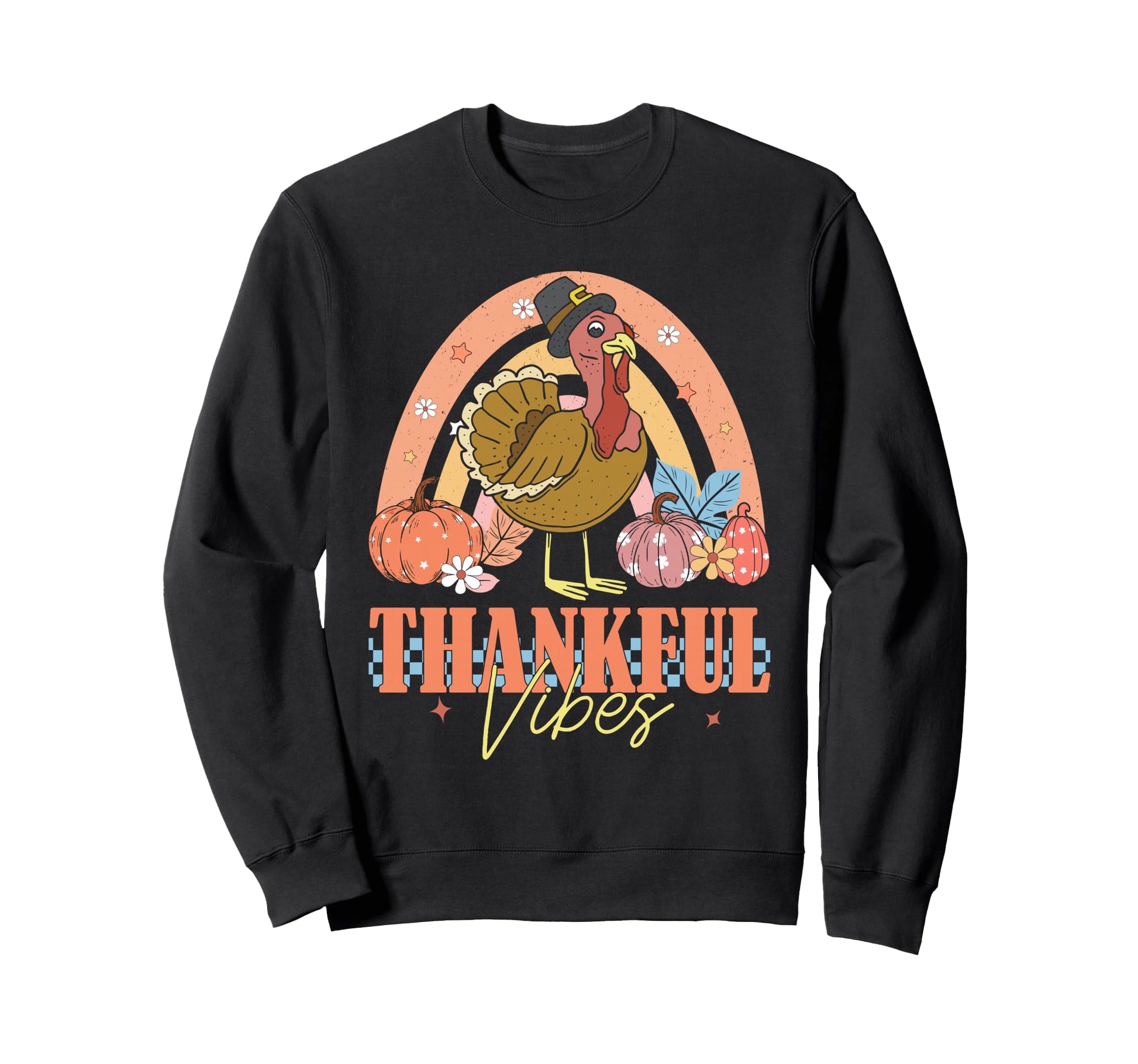 Thankful Vibes Funny Turkey Rainbow Sweatshirt - Trendy Graphic for Adults - T-Shirt, Sweatshirt, Hoodie