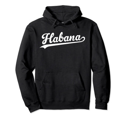 Habana Baseball Jersey Script Hoodie - Novelty Apparel Men Women - T-Shirt, Sweatshirt, Hoodie